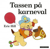 Tassen på karneval av Eric Hill (Innbundet)