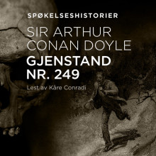 Gjenstand nr. 249 av Sir Arthur Conan Doyle (Nedlastbar lydbok)