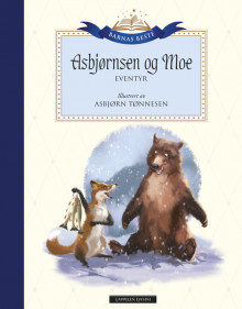 Barnas Beste: Asbjørnsen og Moe - Eventyr av Asbjørnsen og Moe (Innbundet)