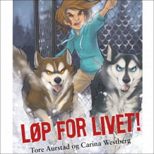Løp for livet! av Tore Aurstad og Carina Westberg (Nedlastbar lydbok)