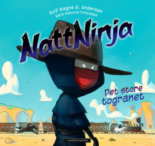 NATTNINJA - Det store togranet av Rolf Magne G. Andersen (Innbundet)