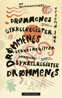 Drømmenes sykkelregister av Erlend Loe (Heftet)