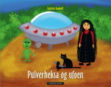 Omslag - Pulverheksa og ufoen