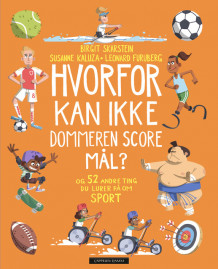Hvorfor kan ikke dommeren score mål? av Susanne Kaluza og Birgit Skarstein (Innbundet)