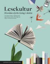 Lesekultur av Ingeborg Anly, Sigrid Briseid, Marte Eek-Høgås, Tove S. Frønes og Marte Tovsrud Syverinsen (Heftet)