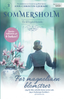 Før magnoliaen blomstrer av Ann-Christin Gjersøe (Heftet)