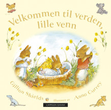 Velkommen til verden, lille venn av Gillian Shields (Kartonert)