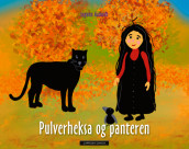Pulverheksa og panteren av Ingunn Aamodt (Ebok)