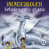 Sølvdragens glans av Tracey West (Nedlastbar lydbok)