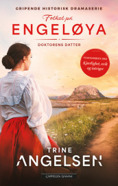 Doktorens datter av Trine Angelsen (Heftet)