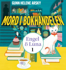 Mord i bokhandelen av Gunn Helene Arsky (Nedlastbar lydbok)