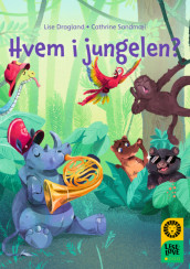 Omslag - Leseløve nivå 1 - Hvem i jungelen?