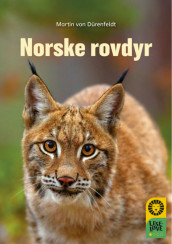 Leseløve nivå 1 - Norske rovdyr av Martin von Dürenfeldt (Innbundet)