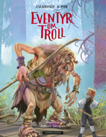 Eventyr om troll av Asbjørnsen og Moe (Innbundet)