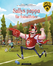 Sallys pappa får fotballfeber av Thomas Brunstrøm (Innbundet)