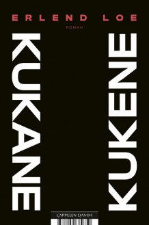 Kukene/Kukane av Erlend Loe (Ebok)