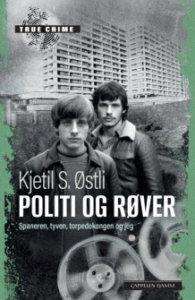 Politi og røver av Kjetil Stensvik Østli (Heftet)