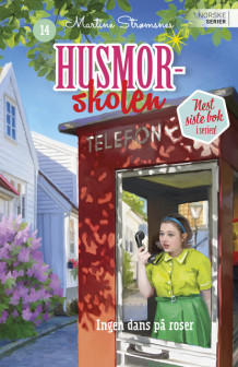 Ingen dans på roser av Martine Strømsnes (Ebok)