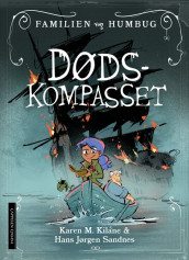 Familien von Humbug: Dødskompasset av Karen Kilane (Innbundet)