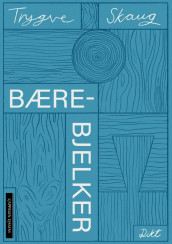 Bærebjelker av Trygve Skaug (Ebok)
