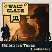 Helten fra Texas av Jackson Cole (Nedlastbar lydbok)
