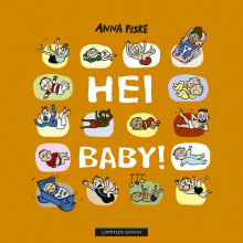 Hei baby! av Anna Fiske (Kartonert)