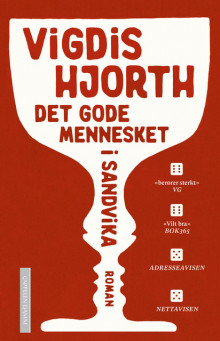 Det gode mennesket i Sandvika av Vigdis Hjorth (Heftet)