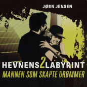 Mannen som skapte drømmer av Jørn Jensen (Nedlastbar lydbok)