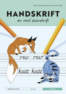 Handskrift frå Cappelen Damm Stavskrift av Frøya Elisabeth Astrup og Guro Karlsen Røe (Heftet)