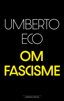 Om fascisme av Jonas Bals og Umberto Eco (Innbundet)