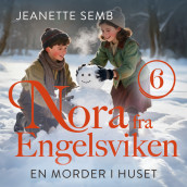 En morder i huset av Jeanette Semb (Nedlastbar lydbok)