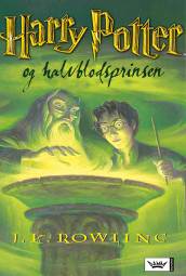 Harry Potter og halvblodsprinsen av J.K. Rowling (Innbundet)