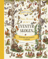 Omslag - Kom, bli med på tur i Eventyrskogen