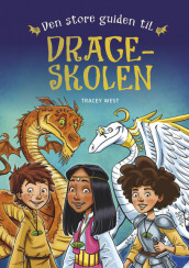 Den store guiden til Drageskolen av Tracey West (Innbundet)