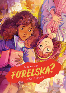 Forelska? 6 – Skjulte løgner av BeKa (Innbundet)