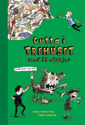 Gutta i trehuset med 39 etasjer praktutgave i farger av Terry Denton og Andy Griffiths (Innbundet)