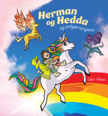 Herman og Hedda og enhjørningene av Geir Moen (Innbundet)
